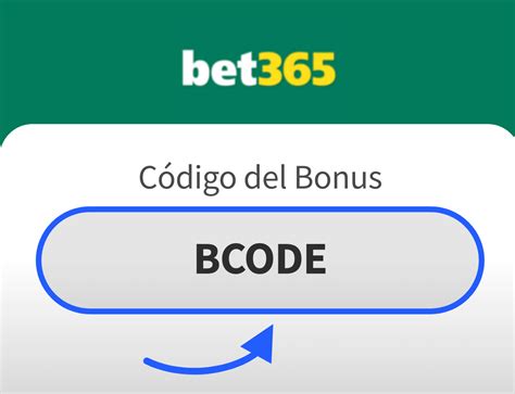 código del bonus bet365 funciona